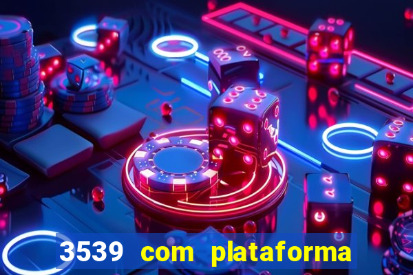 3539 com plataforma de jogos